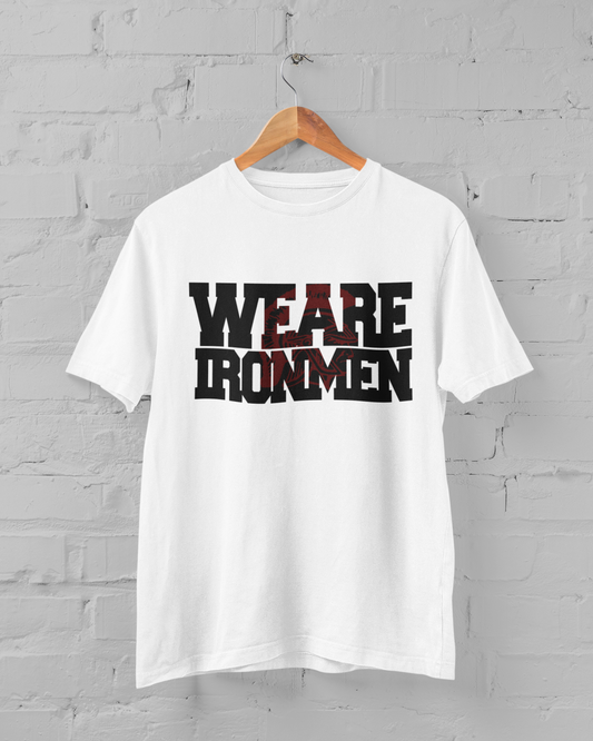 We Are Ironmen T-Shirt